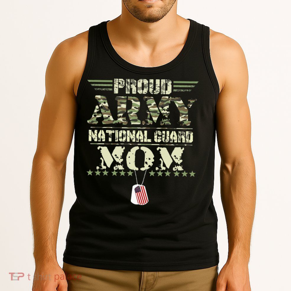 Proud Army National Guard Mom USA Military Veteran Mothers Tank Top