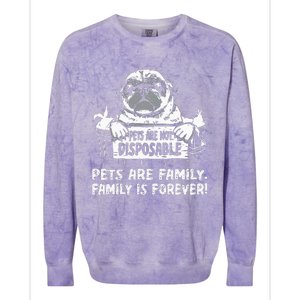 Pets Are Not Disposable Pets Are Family Rescue Colorblast Crewneck Sweatshirt