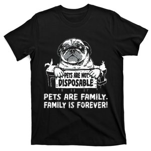 Pets Are Not Disposable Pets Are Family Rescue T-Shirt