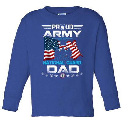 Proud Army National Guard Dad Veterans Day Gift Fathers Cool Gift Toddler Long Sleeve Shirt