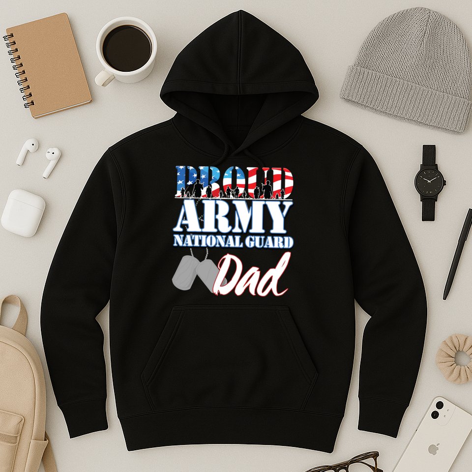 Proud Army National Guard Dad Fathers Day Hoodie