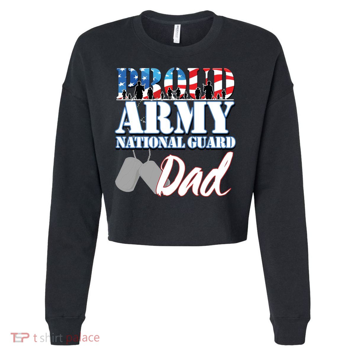 Proud Army National Guard Dad Fathers Day Cropped Pullover Crew