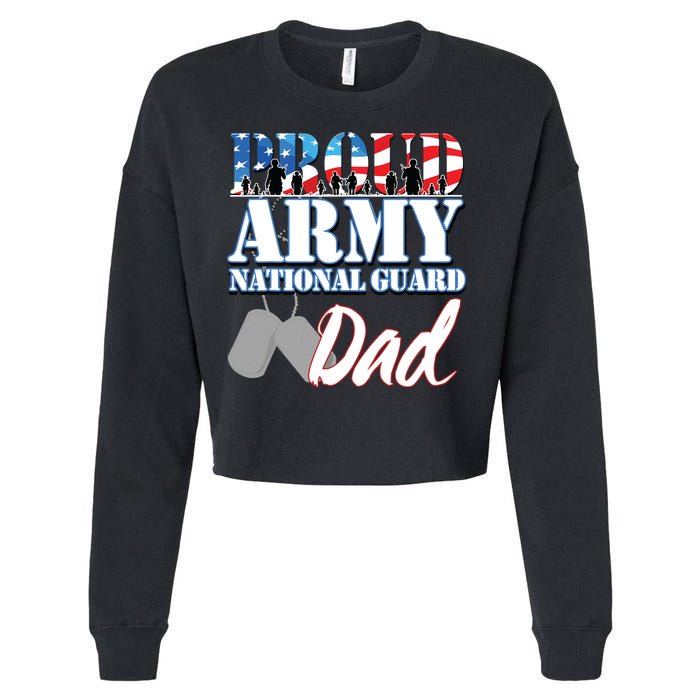 Proud Army National Guard Dad Fathers Day Cropped Pullover Crew