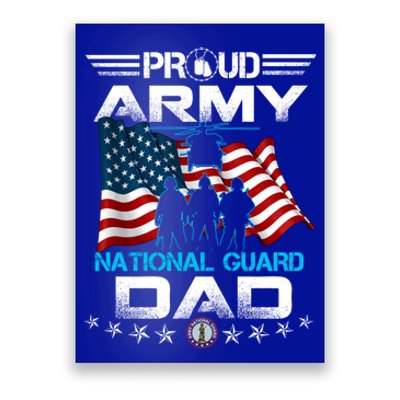 Proud Army National Guard Dad Veterans Day Gift Fathers Great Gift Poster