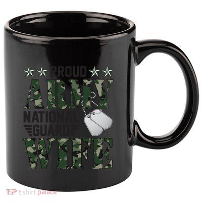 Proud Army National Guard Wife Military Family Veteran Cool Gift 11oz C Handle Ceramic Mug