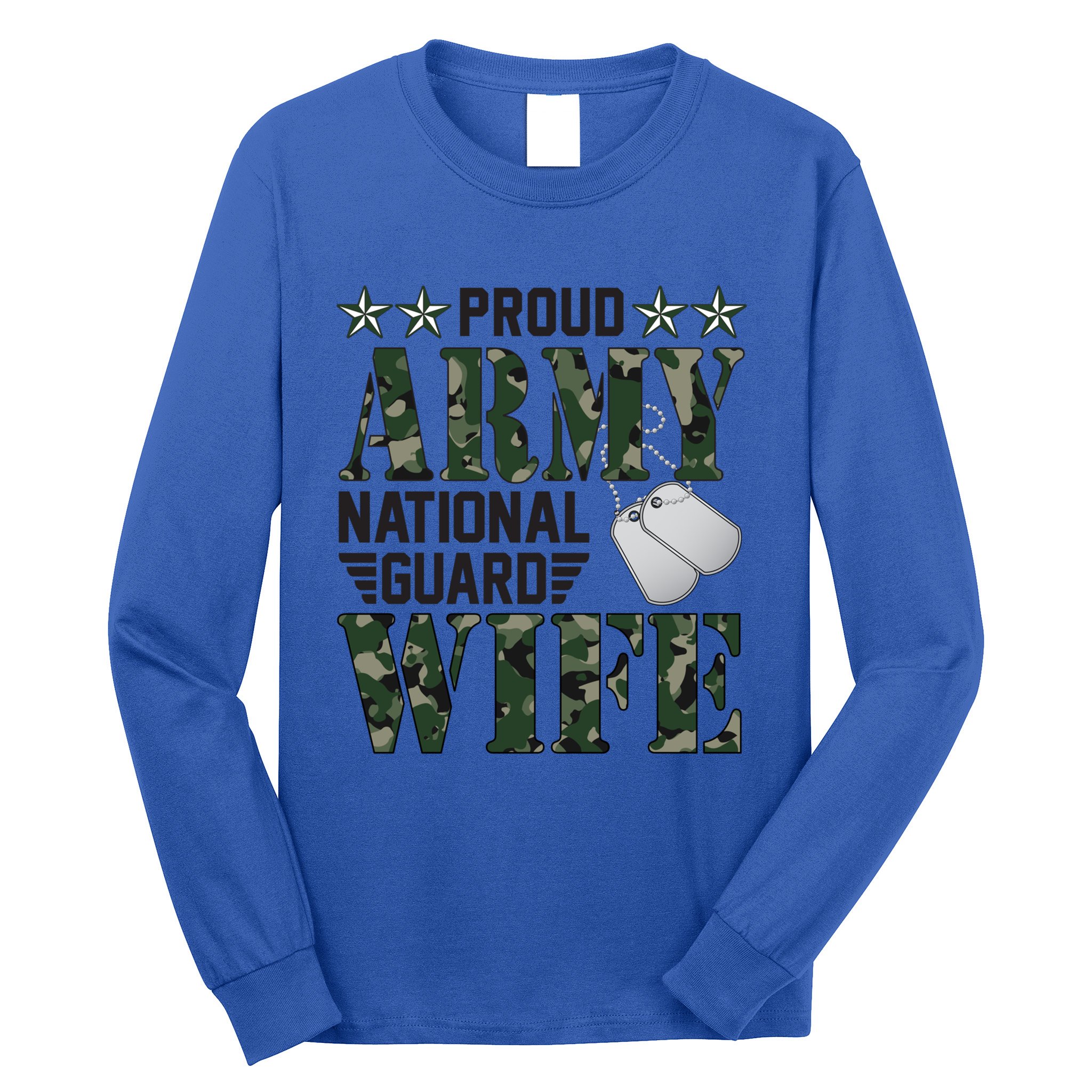 Proud Army National Guard Wife Military Family Veteran Cool Gift Long Sleeve Shirt
