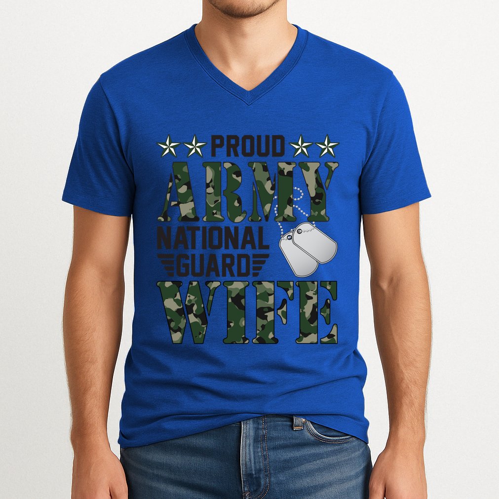 Proud Army National Guard Wife Military Family Veteran Cool Gift V-Neck T-Shirt