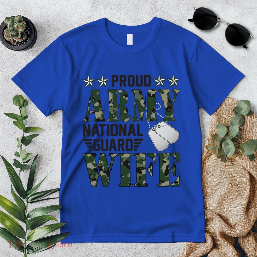 Proud Army National Guard Wife Military Family Veteran Cool Gift Premium T-Shirt