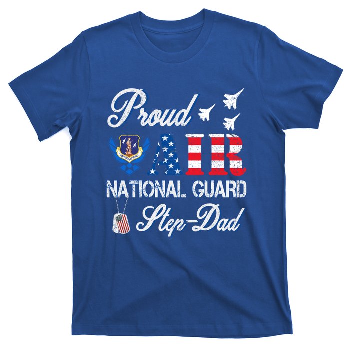 Proud Air National Guard Stepcool Giftdad Air Force Veterans Day Cool Gift T-Shirt