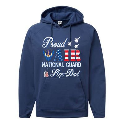 Proud Air National Guard Stepcool Giftdad Air Force Veterans Day Cool Gift Performance Fleece Hoodie