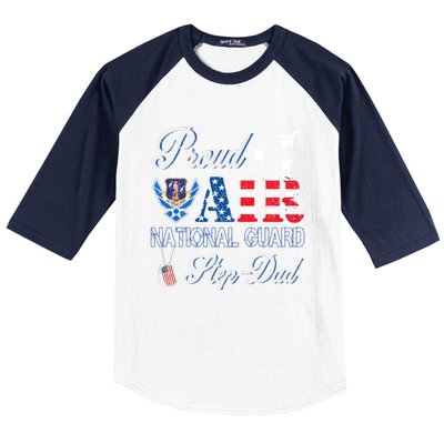 Proud Air National Guard Stepcool Giftdad Air Force Veterans Day Cool Gift Baseball Sleeve Shirt