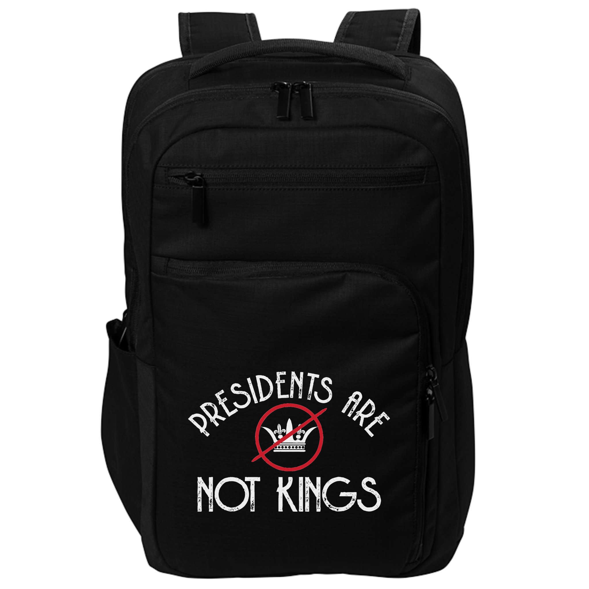 Presidents Are Not Kings Democracy America Impact Tech Backpack