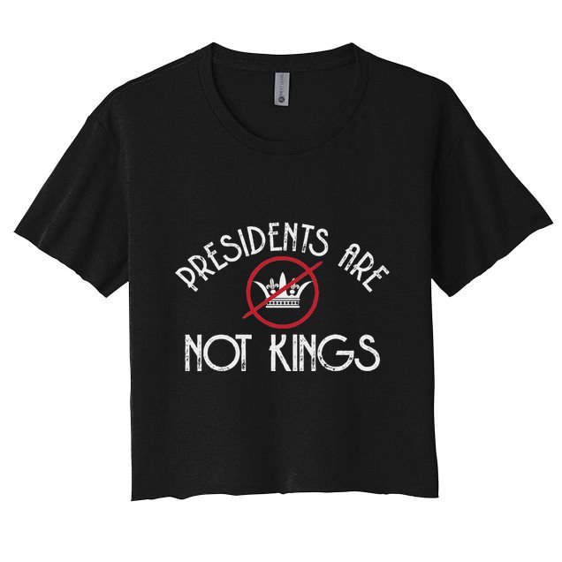 Presidents Are Not Kings Democracy America Crop Top