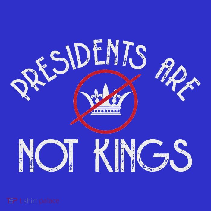 Presidents Are Not Kings Democracy America Premium T-Shirt