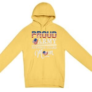 Proud Army National Guard Mom Mothers Day Usa Memorial Day Gift Premium Pullover Hoodie