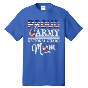 Proud Army National Guard Mom Mothers Day Usa Memorial Day Gift Tall T-Shirt