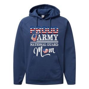 Proud Army National Guard Mom Mothers Day Usa Memorial Day Gift Performance Fleece Hoodie