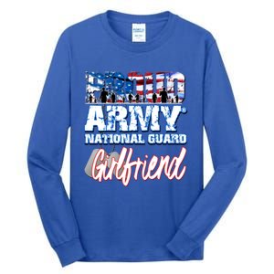 Proud Army National Guard Friend Usa Family Gift Tall Long Sleeve T-Shirt