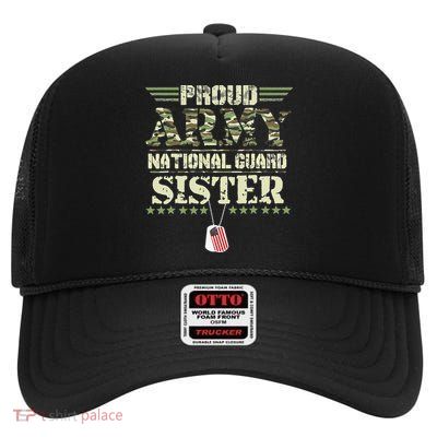 Proud Army National Guard Sister USA Military Veteran Wo High Crown Mesh Back Trucker Hat