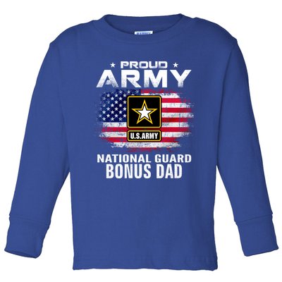 Proud Army National Guard Bonus Dad With American Flag Gift Toddler Long Sleeve Shirt