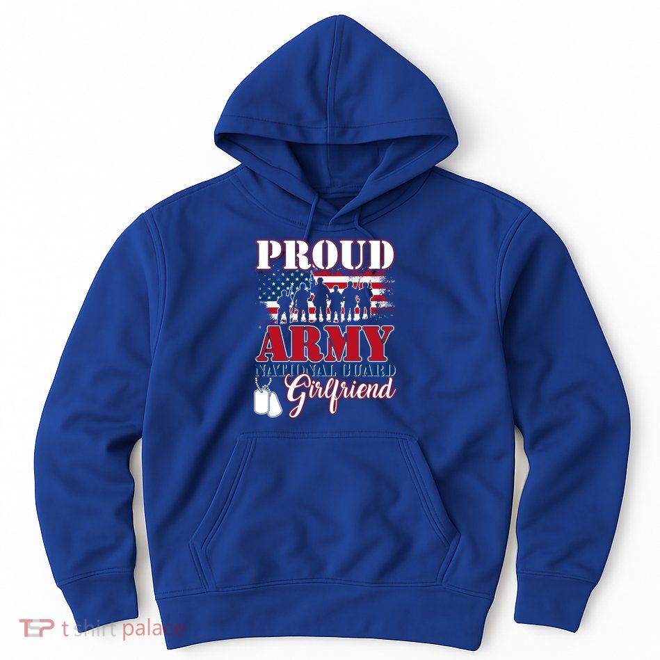 Proud Army National Guard Friend Tee U S Military Gift Cool Gift Hoodie