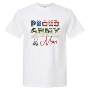 Proud Army National Guard Mom Mothers Day Gift Garment-Dyed Heavyweight T-Shirt