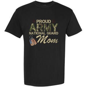 Proud Army National Guard Mom Mothers Day Garment-Dyed Heavyweight T-Shirt