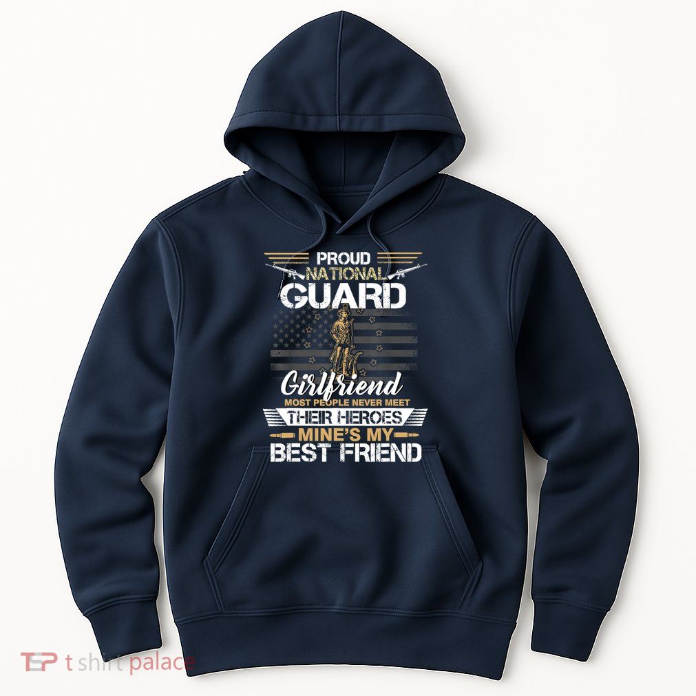 Proud Army National Guard Girlfriend Flag U.S Military Hoodie