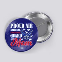 Proud Air National Guard Mom Gift Air Force Mothers Day Funny Gift Button