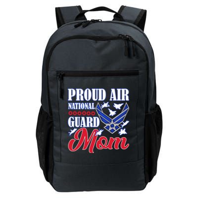 Proud Air National Guard Mom Gift Air Force Mothers Day Funny Gift Daily Commute Backpack