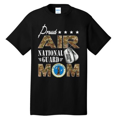 Proud Air National Guard Mom Air National Guard Mom Tall T-Shirt