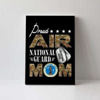 Proud Air National Guard Mom Air National Guard Mom Canvas