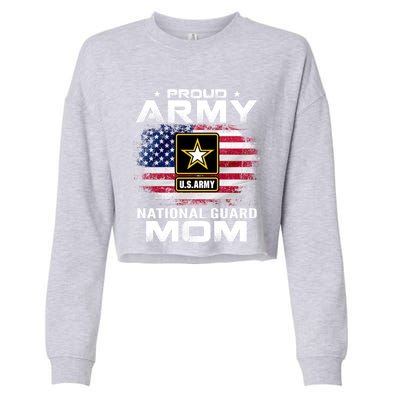 Proud Army National Guard Mom With American Flag Gift Cool Gift Cropped Pullover Crew