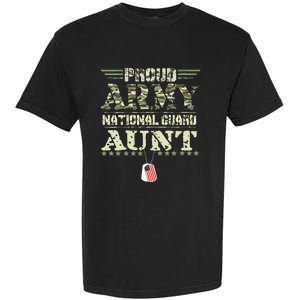 Proud Army National Guard Aunt USA Military Veteran Garment-Dyed Heavyweight T-Shirt