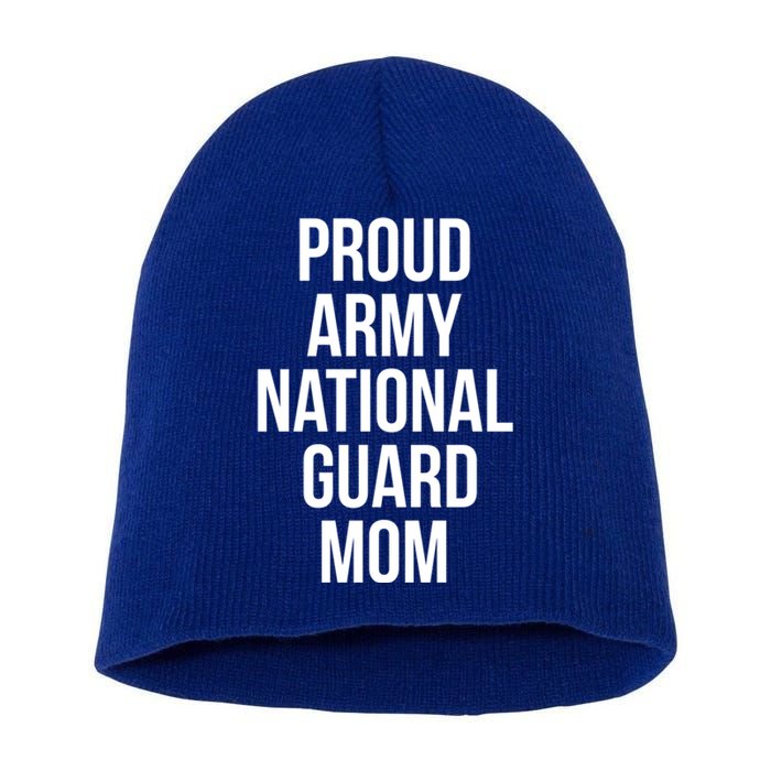 Proud Army National Guard Mom Gift Short Acrylic Beanie