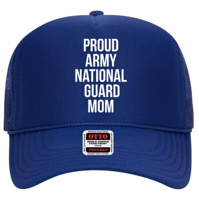 Proud Army National Guard Mom Gift High Crown Mesh Back Trucker Hat