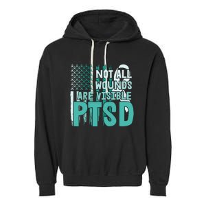 PTSD Awareness Not All Wounds Are Visible Garment-Dyed Fleece Hoodie