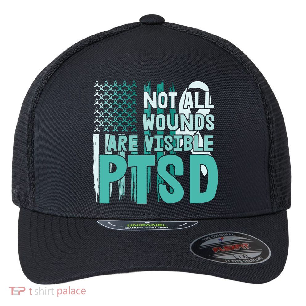 PTSD Awareness Not All Wounds Are Visible Flexfit Unipanel Trucker Cap
