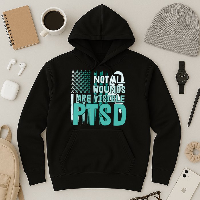 PTSD Awareness Not All Wounds Are Visible Hoodie