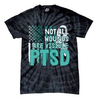 PTSD Awareness Not All Wounds Are Visible Tie-Dye T-Shirt