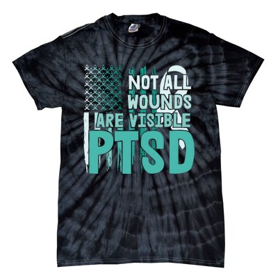 PTSD Awareness Not All Wounds Are Visible Tie-Dye T-Shirt