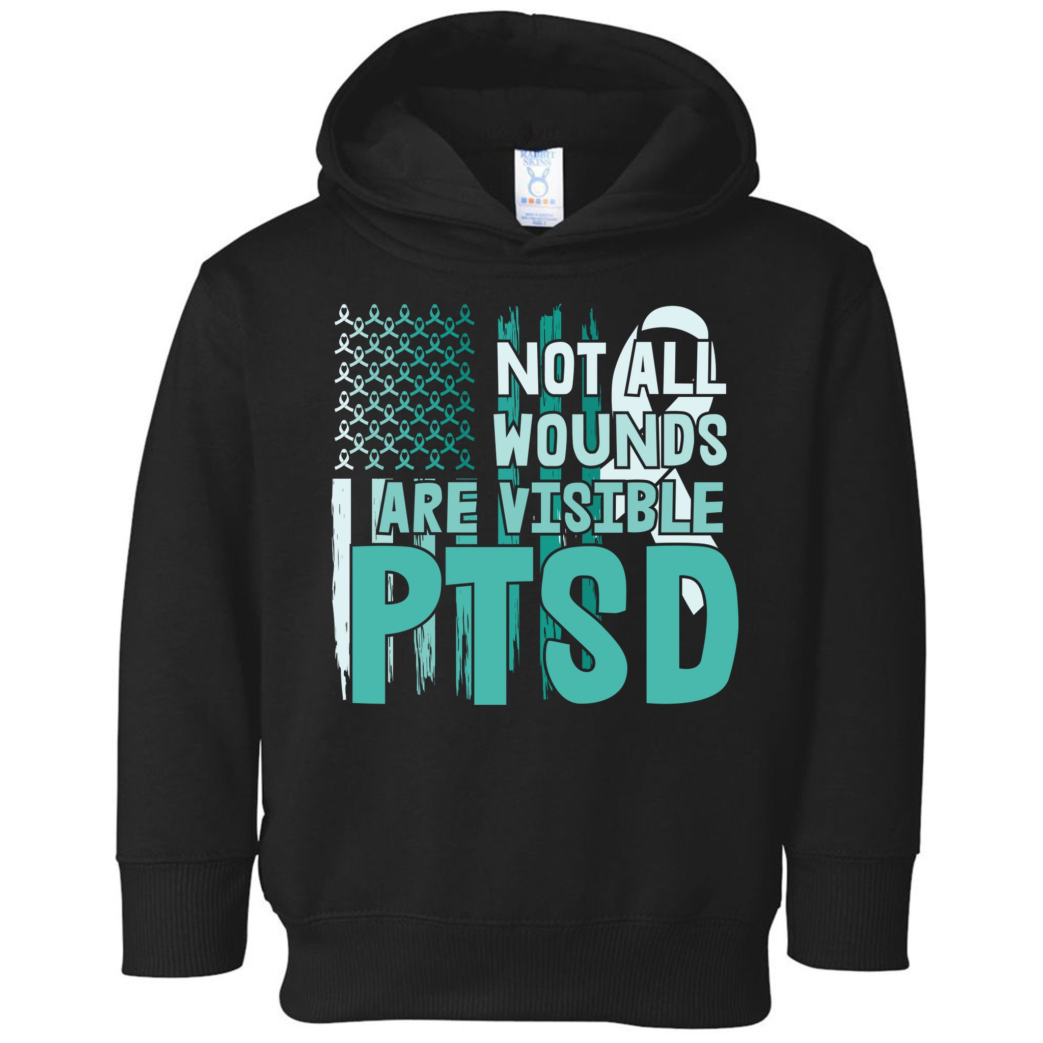 PTSD Awareness Not All Wounds Are Visible Toddler Hoodie