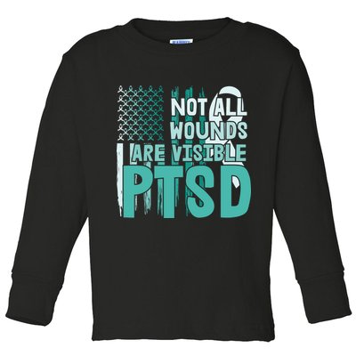 PTSD Awareness Not All Wounds Are Visible Toddler Long Sleeve Shirt