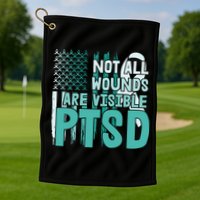 PTSD Awareness Not All Wounds Are Visible Golf Towel