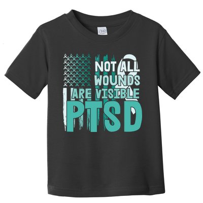 PTSD Awareness Not All Wounds Are Visible Toddler T-Shirt
