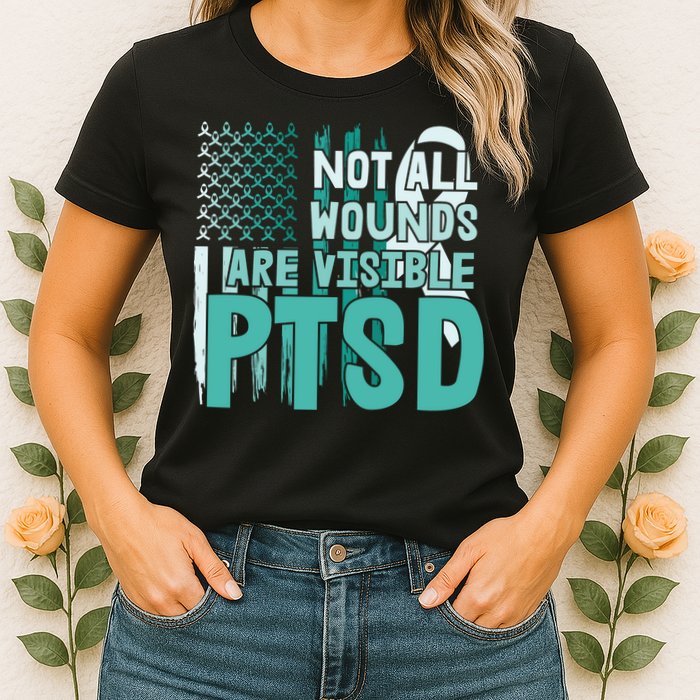 PTSD Awareness Not All Wounds Are Visible Womens T-Shirt