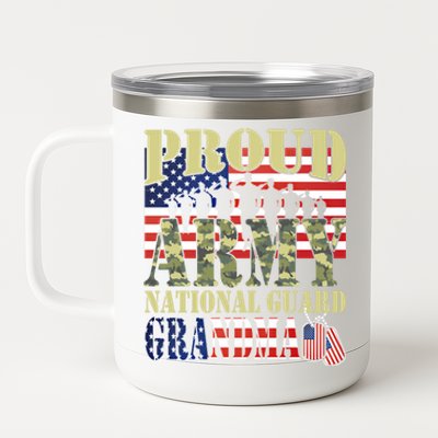 Proud Army National Guard Grandma Army Grandma Gift Usa Flag Gift 12 oz Stainless Steel Tumbler Cup