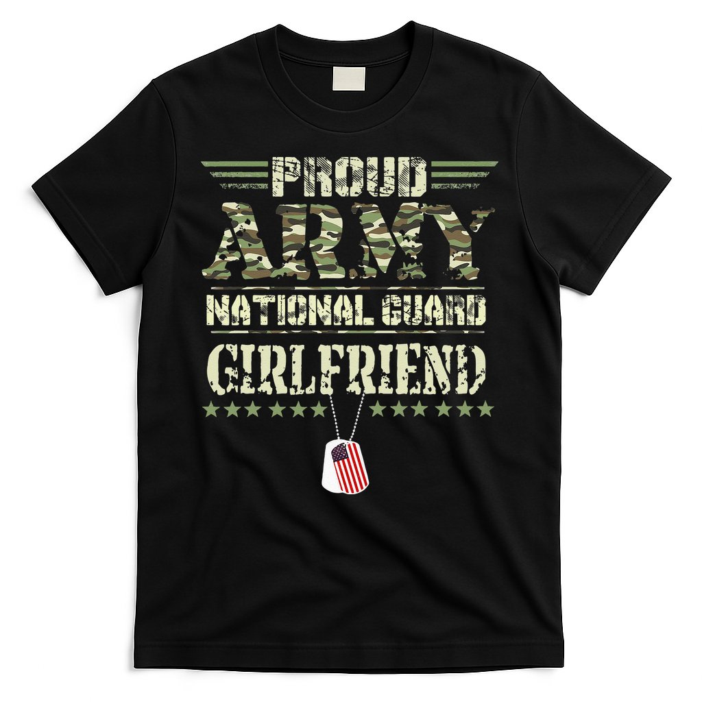 Proud Army National Guard Girlfriend USA Military Veteran T-Shirt