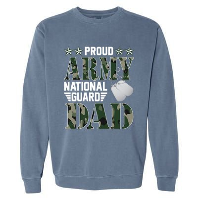 Proud Army National Guard Dad Military Family Veteran Cute Gift Garment-Dyed Sweatshirt