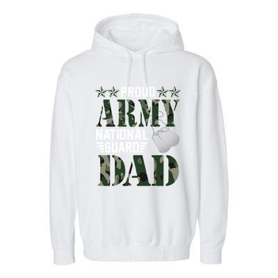 Proud Army National Guard Dad Military Family Veteran Cute Gift Garment-Dyed Fleece Hoodie